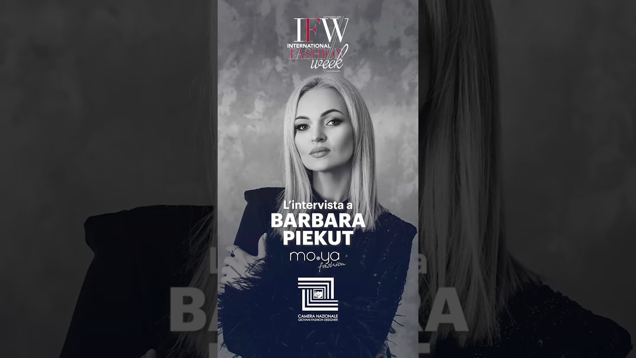 Barbara Piekut: breve racconto | International Fashion Week 2025