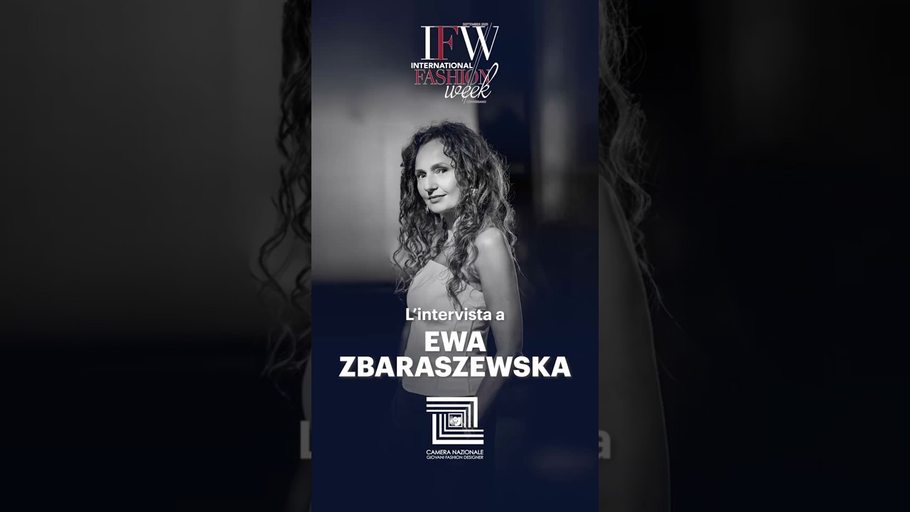 Ewa Zbaraszewska: arte visiva e moda | International Fashion Week 2025